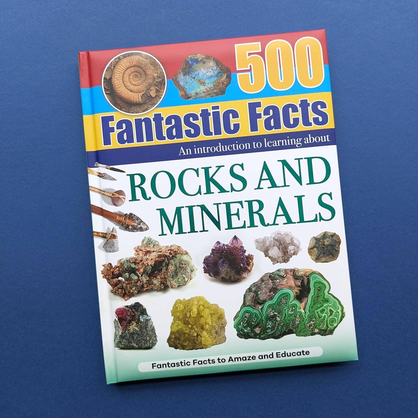Reference Book 500 Fantastic Facts - Rocks and Minerals