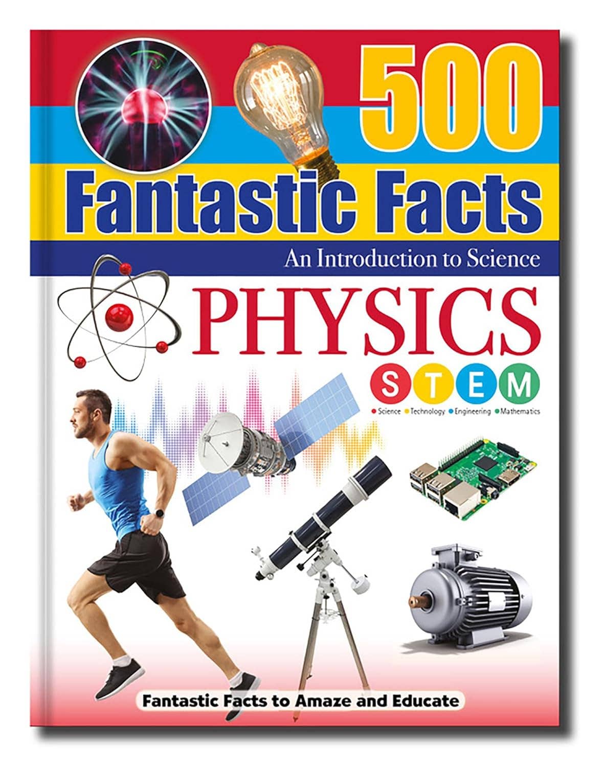 Reference Book 500 Fantastic Facts - Physics STEM Learning